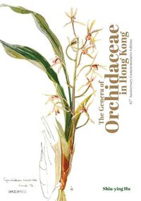 Cover image for The Genera of Orchidaceae in Hong Kong: Commemorative Edition