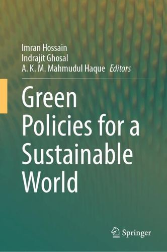 Cover image for Green Policies for a Sustainable World