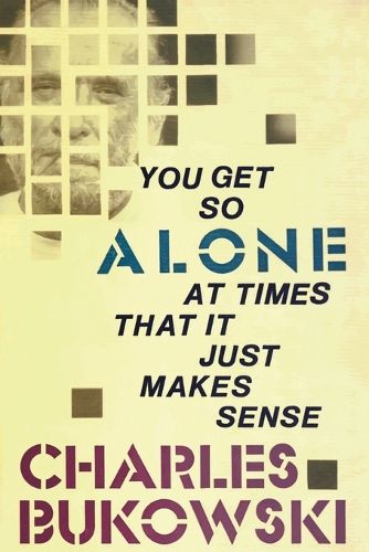 Cover image for You Get So Alone at Times