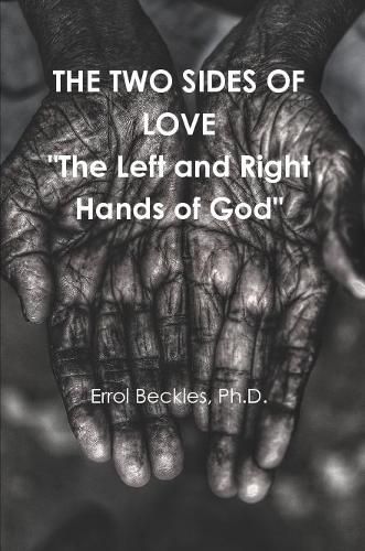Cover image for THE TWO SIDES OF LOVE "The Left and Right Hands of God
