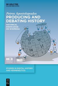 Cover image for Producing and Debating History