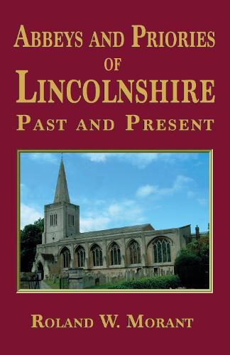 Cover image for Abbeys and Priories of Lincolnshire