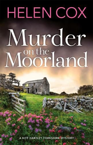 Cover image for Murder on the Moorland: The Kitt Hartley Yorkshire Mysteries 3