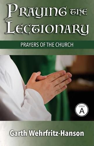 Cover image for Praying the Lectionary, Cycle A: Prayers of the Church