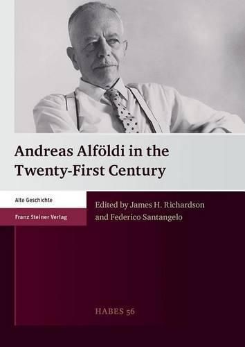 Cover image for Andreas Alfoldi in the Twenty-First Century