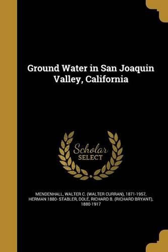 Cover image for Ground Water in San Joaquin Valley, California