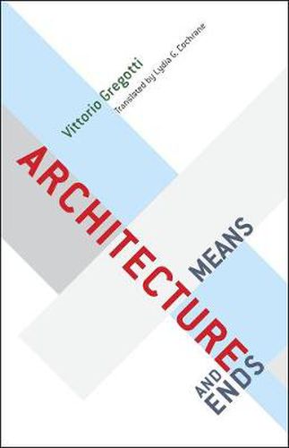 Cover image for Architecture, Means and Ends