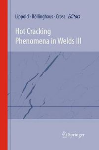 Cover image for Hot Cracking Phenomena in Welds III