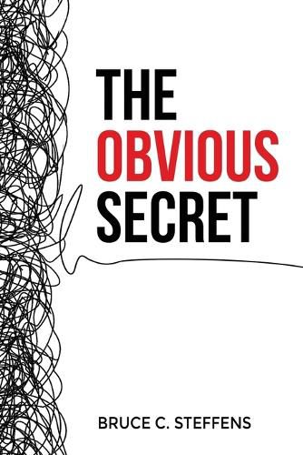 Cover image for The Obvious Secret: A Discipleship Journey to Christian Maturity