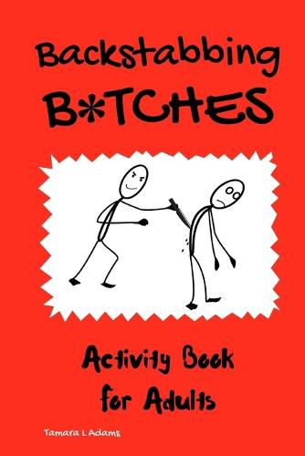 Cover image for Backstabbing B*tches: Activity Book for Adults