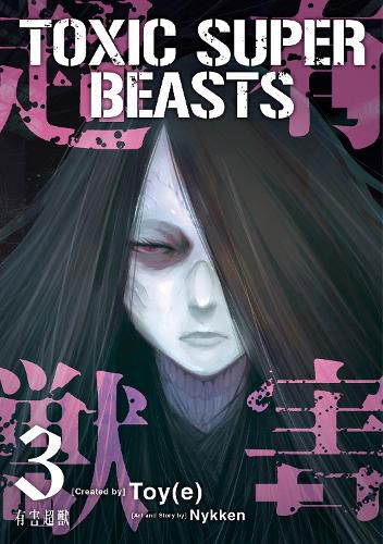 Cover image for Toxic Super Beasts Vol. 3