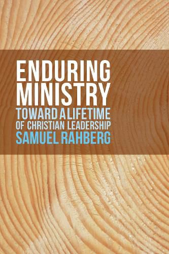 Cover image for Enduring Ministry: Toward a Lifetime of Christian Leadership