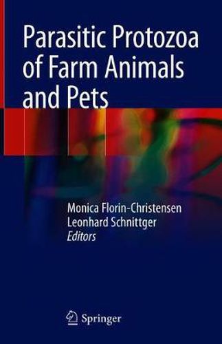 Cover image for Parasitic Protozoa of Farm Animals and Pets