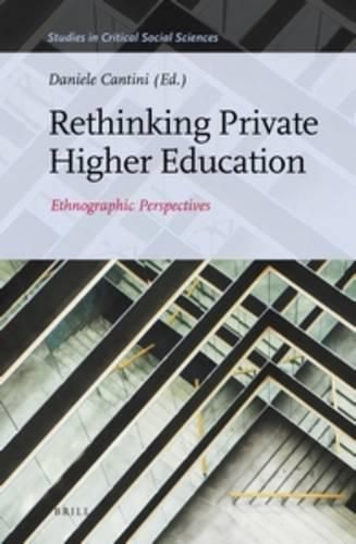 Rethinking Private Higher Education: Ethnographic Perspectives from the Middle East and Beyond