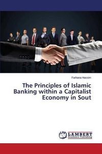 Cover image for The Principles of Islamic Banking within a Capitalist Economy in Sout