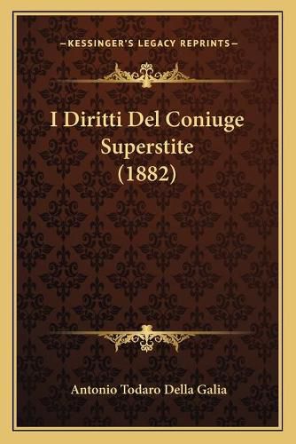 Cover image for I Diritti del Coniuge Superstite (1882)