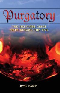 Cover image for Purgatory: The Helpless Cries from Beyond the Veil / Black and White