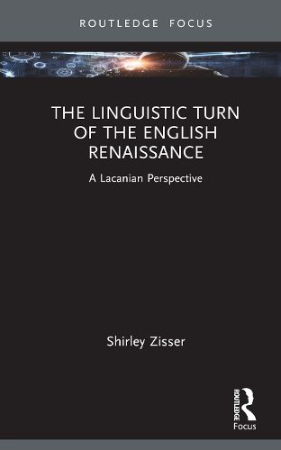 Cover image for The Linguistic Turn of the English Renaissance