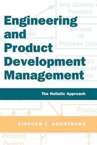 Cover image for Engineering and Product Development Management: The Holistic Approach