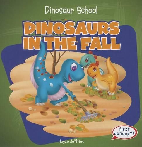 Cover image for Dinosaurs in the Fall