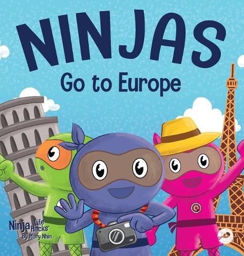 Ninjas Go to Europe: An Adventurous Rhyming Story About Easing Worries, Bonus: Geography Lesson