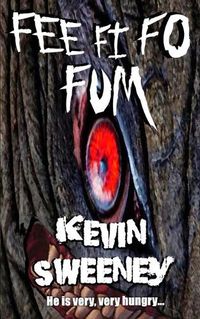 Cover image for Fee Fi Fo Fum: Extreme Horror