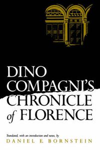 Cover image for Dino Compagni's Chronicle of Florence