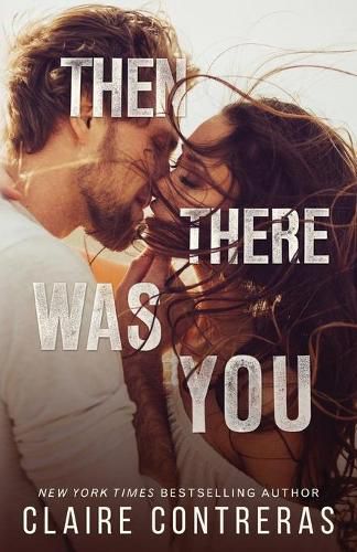 Cover image for Then There Was You