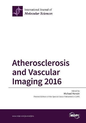 Cover image for Atherosclerosis and Vascular Imaging 2016