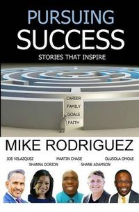 Cover image for Pursuing Success: Stories That Inspire