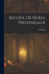 Cover image for Recueil De Noels Provencaux