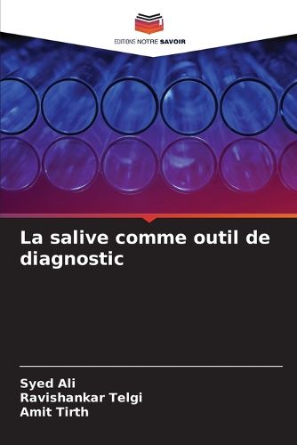 Cover image for La salive comme outil de diagnostic