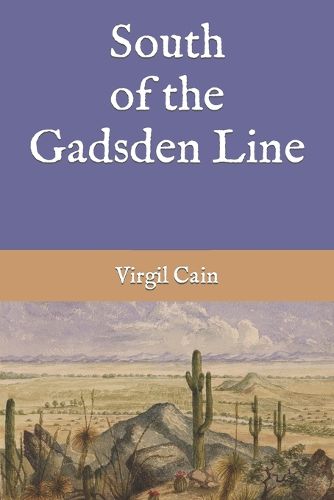 South of the Gadsden Line