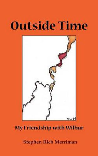 Cover image for Outside Time: My Friendship with Wilbur