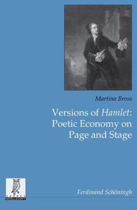 Cover image for Versions of Hamlet: Poetic Economy on Page and Stage