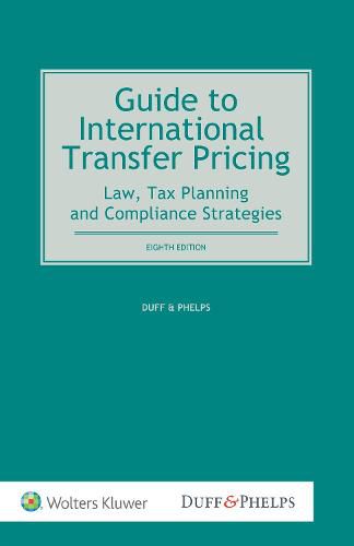 Cover image for Guide to International Transfer Pricing: Law, Tax Planning and Compliance Strategies