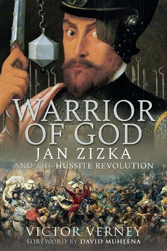 Cover image for Warrior of God: Jan Zizka and the Hussite Revolution