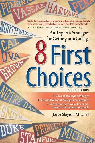 Cover image for 8 First Choices: An Expert's Strategies for Getting into College