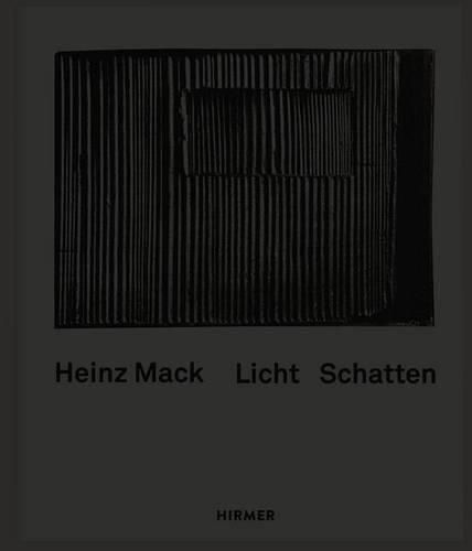 Cover image for Heinz Mack: Licht - Schatten