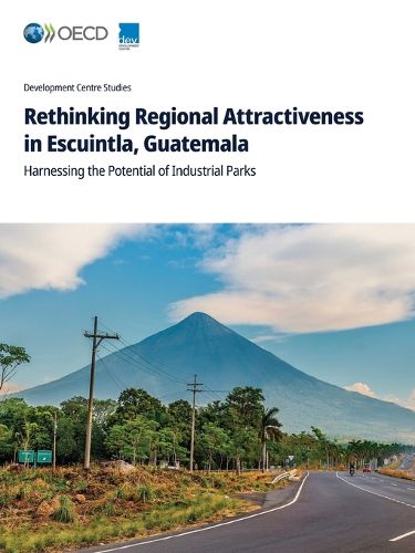 Cover image for Rethinking Regional Attractiveness in Escuintla, Guatemala