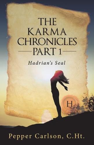 Cover image for The Karma Chronicles Part 1: Hadrian's Seal