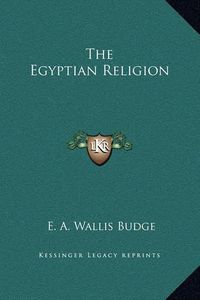 Cover image for The Egyptian Religion