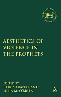 Cover image for The Aesthetics of Violence in the Prophets