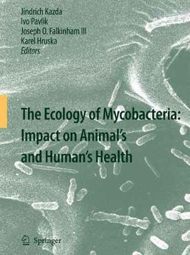 Cover image for The Ecology of Mycobacteria: Impact on Animal's and Human's Health