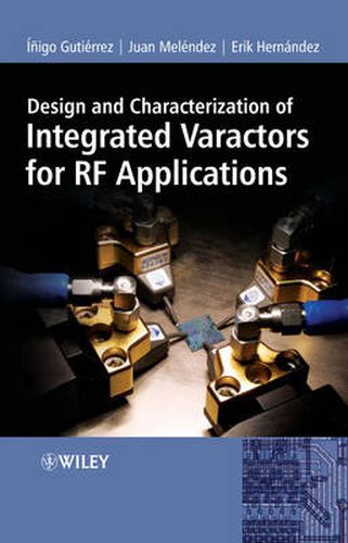 Cover image for Design and Characterisation of Integrated Varactors for RF Applications Handbook