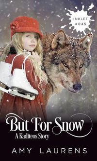 Cover image for But For Snow