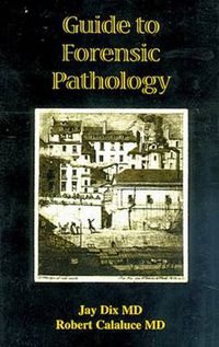 Cover image for Guide to Forensic Pathology