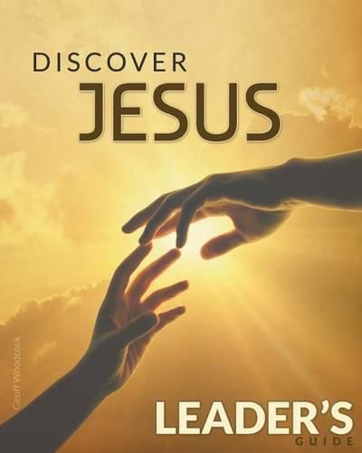 Cover image for Discover Jesus Leader's Guide: 12 Week Introduction Course