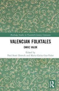 Cover image for Valencian Folktales: Enric Valor