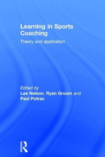 Cover image for Learning in Sports Coaching: Theory and Application